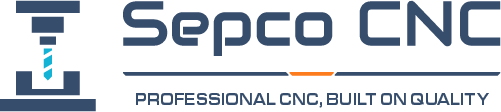 SEPCO CNC — Professional CNC. Built on Quality.